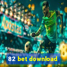 82 bet download